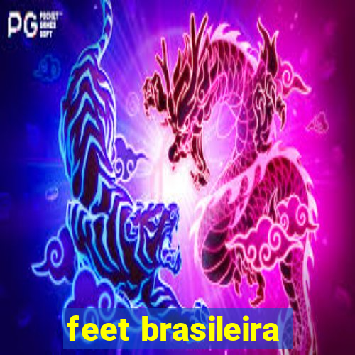 feet brasileira